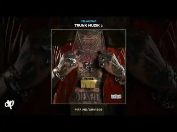 Yelawolf - Trailer Park Hollywoo